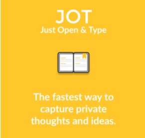 JOT (Just Open & Type) - A new kind of journal