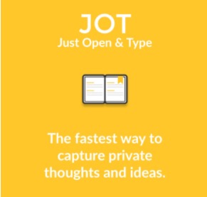 JOT (Just Open & Type) - A new kind of journal